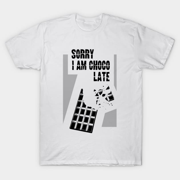 Chocolate lover funny quote T-Shirt by TMBTM